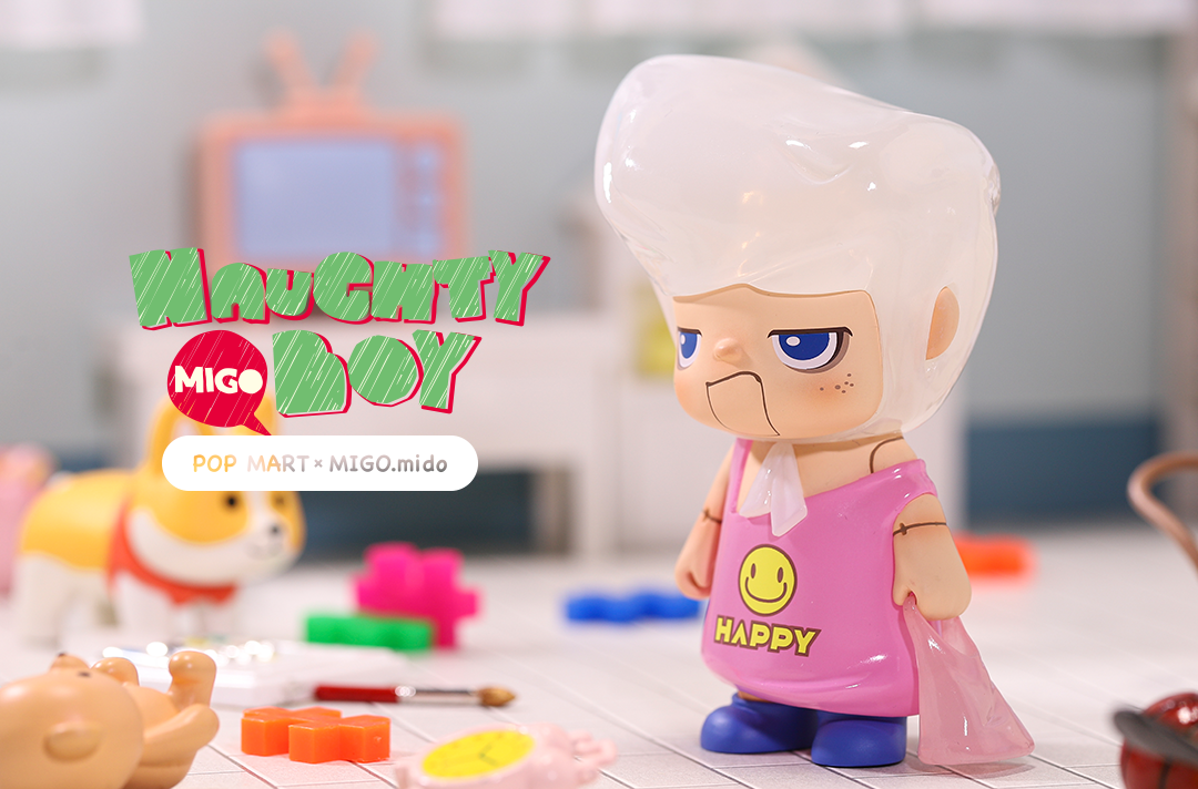 Naughty Boy Migo Blind Box Series