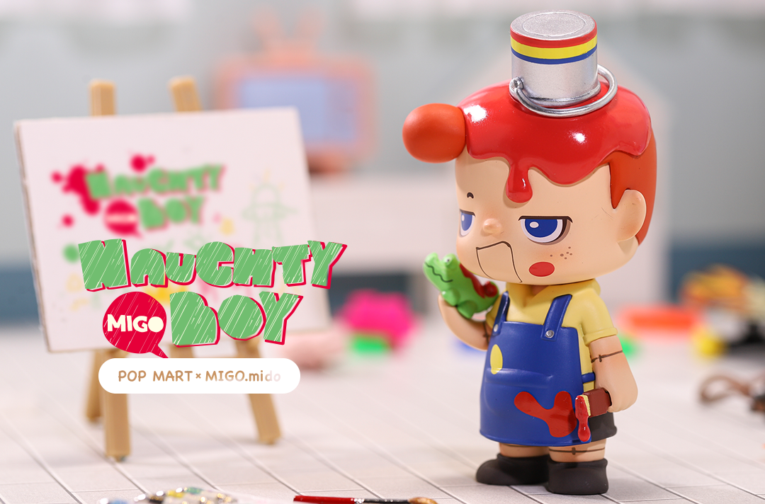 Naughty Boy Migo Blind Box Series